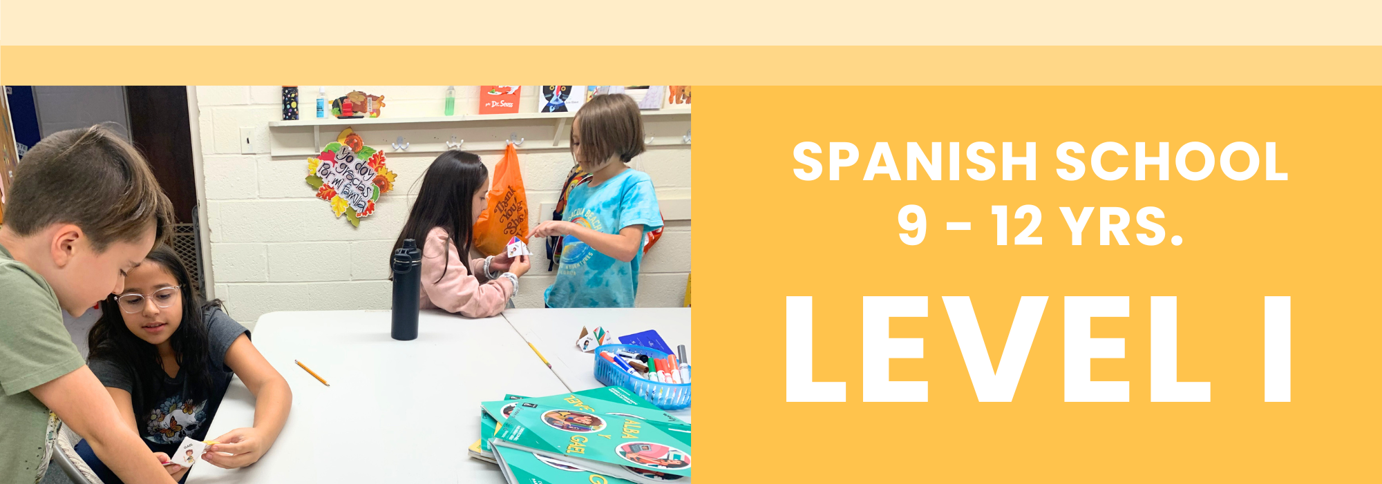 Spanish School · Level I — Ages 9–12